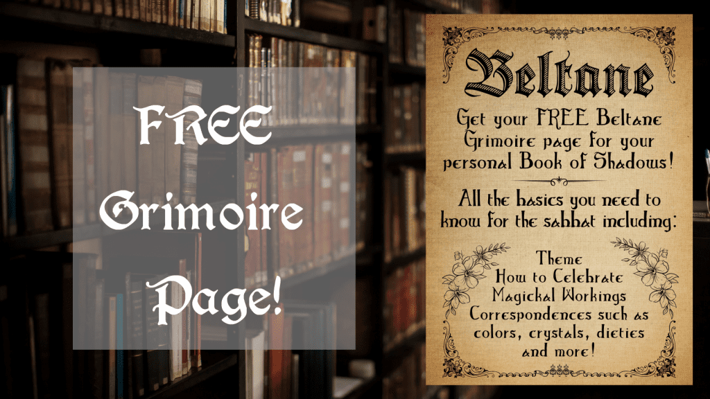 Promotional graphic for a free Beltane grimoire page. The left side shows a blurred background of bookshelves with the text "FREE Grimoire Page!" in bold white lettering. The right side features an antique parchment-style design with the title "Beltane" and details about the free page, including instructions on celebrating Beltane, magical correspondences, and workings for the sabbat.