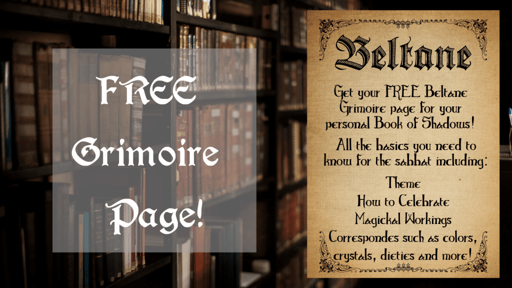 Promotional graphic for a free Beltane grimoire page. The left side shows a blurred background of bookshelves with the text "FREE Grimoire Page!" in bold white lettering. The right side features an antique parchment-style design with the title "Beltane" and details about the free page, including instructions on celebrating Beltane, magical correspondences, and workings for the sabbat.