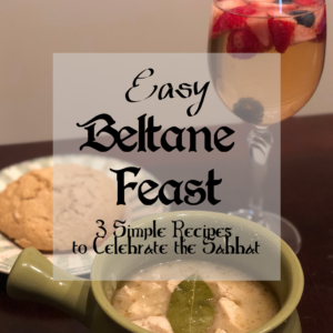 a picture of a bowl of stew, a piece of bread, and a glass of wine with the text easy beltane feast